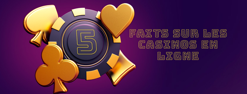 faits a connaitre avant de jouer au casino en ligne