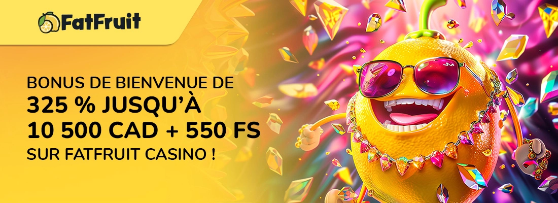 Le bonus de bienvenue fatfruit casino